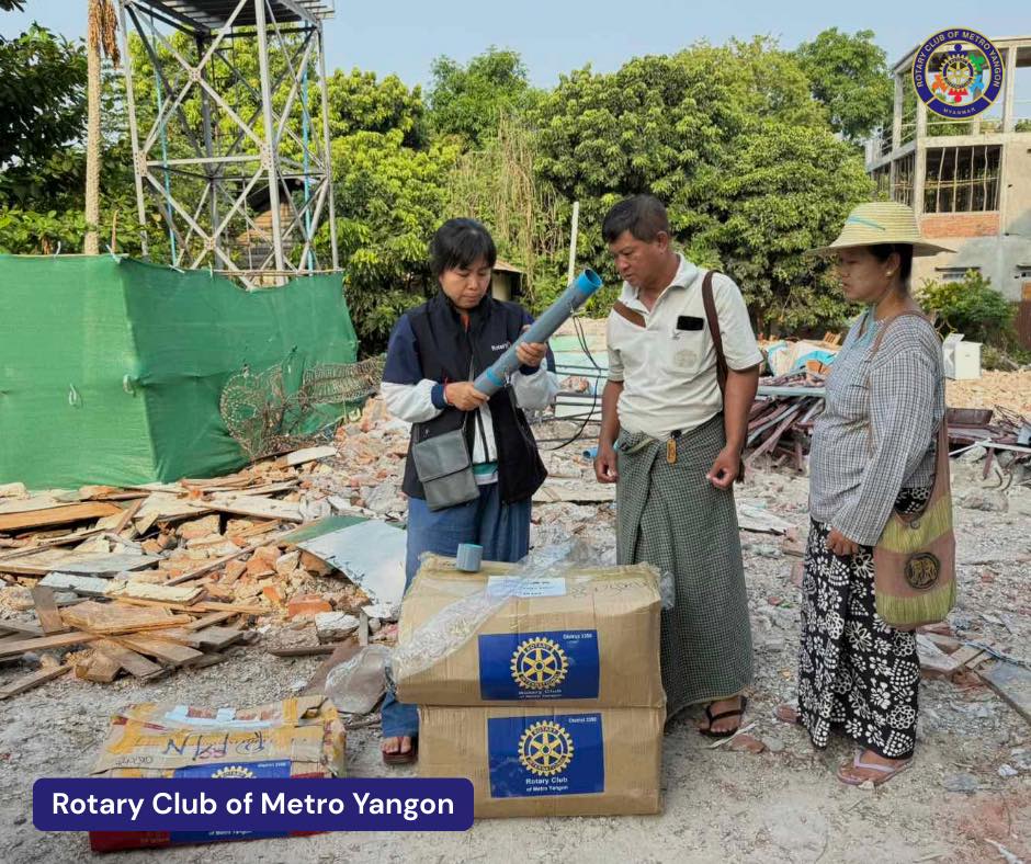 🌟 Direct Donation to Earthquake-Affected Communities in Sagaing by Rotary Club of Metro Yangon (RCMY – District 3350) [May 9, 2025], Sagaing